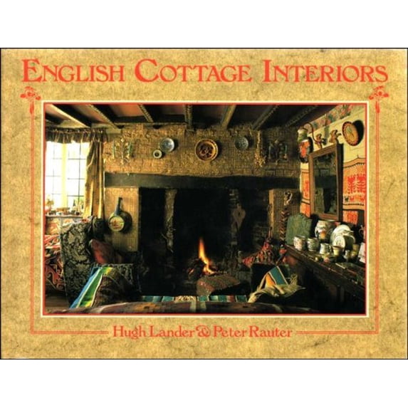 Pre-Owned English Cottage Interiors (Country Series) (Paperback) 0297830767 9780297830764