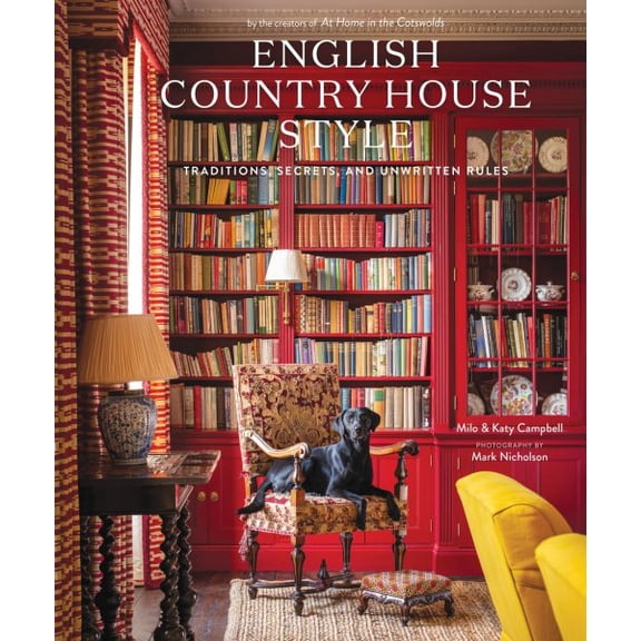 Pre-Owned English Country House Style: Traditions, Secrets, and Unwritten Rules, (Hardcover)