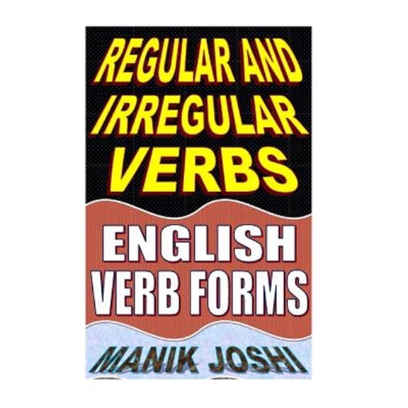 Pre-Owned English Daily Use: Regular and Irregular Verbs: English Verb Forms (Paperback)
