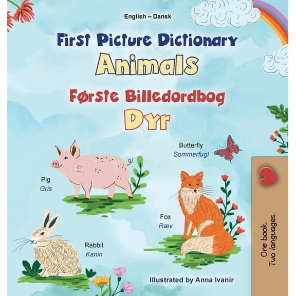 English Danish Bilingual Collection First Picture Dictionary - Animals (English Danish Bilingual Children's Book), (Hardcover)
