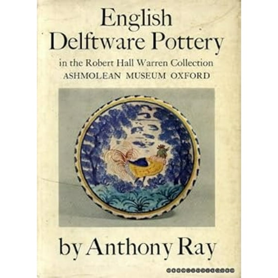Pre-Owned English Delftware Pottery in the Robert Hall Warren Collection (Hardcover) 9780571085972
