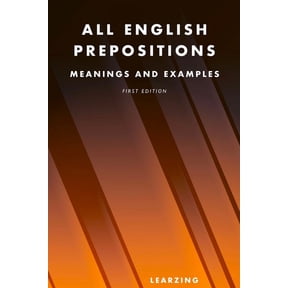 English Dictionaries All English Prepositions: Meanings and Examples, (Paperback)