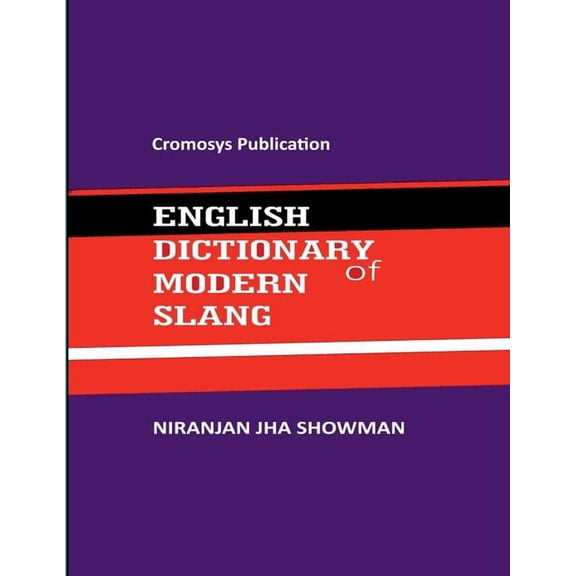 English Dictionary of Modern Slang, (Paperback)