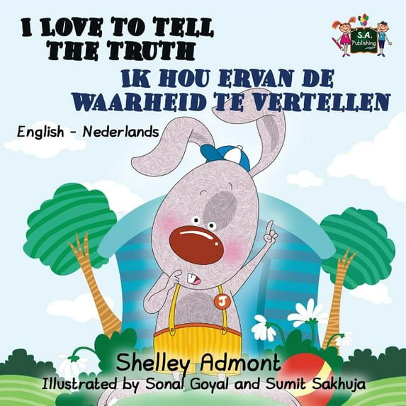 English Dutch Bilingual Collection I Love to Tell the Truth Ik hou ervan de waarheid te vertellen: English Dutch Bilingual Edition, (Paperback)