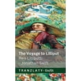 thumbnail image 1 of English Eesti The Voyage to Lilliput / Reis Lilliputti (Gulliver's Travels / Gulliveri reisid): Tranzlaty English Eesti, (Paperback), 1 of 1