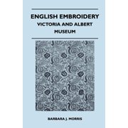 English Embroidery - Victoria and Albert Museum, Paperback