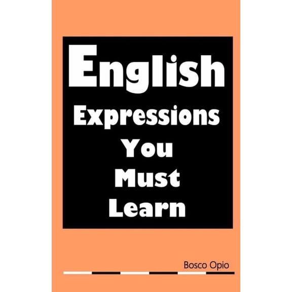 English Expressions You Must Learn (Paperback)