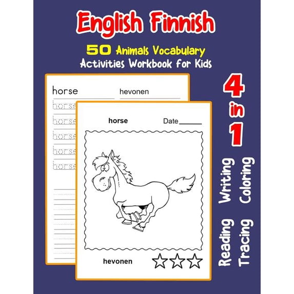 English Finnish 50 Animals Vocabulary Activities Workbook for Kids: 4 in 1 reading writing tracing (Paperback) by Irene Nyman