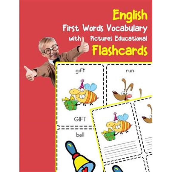 English First Words Vocabulary with Pictures Educational Flashcards: Fun flash cards for infants babies baby child preschool kindergarten toddlers and
