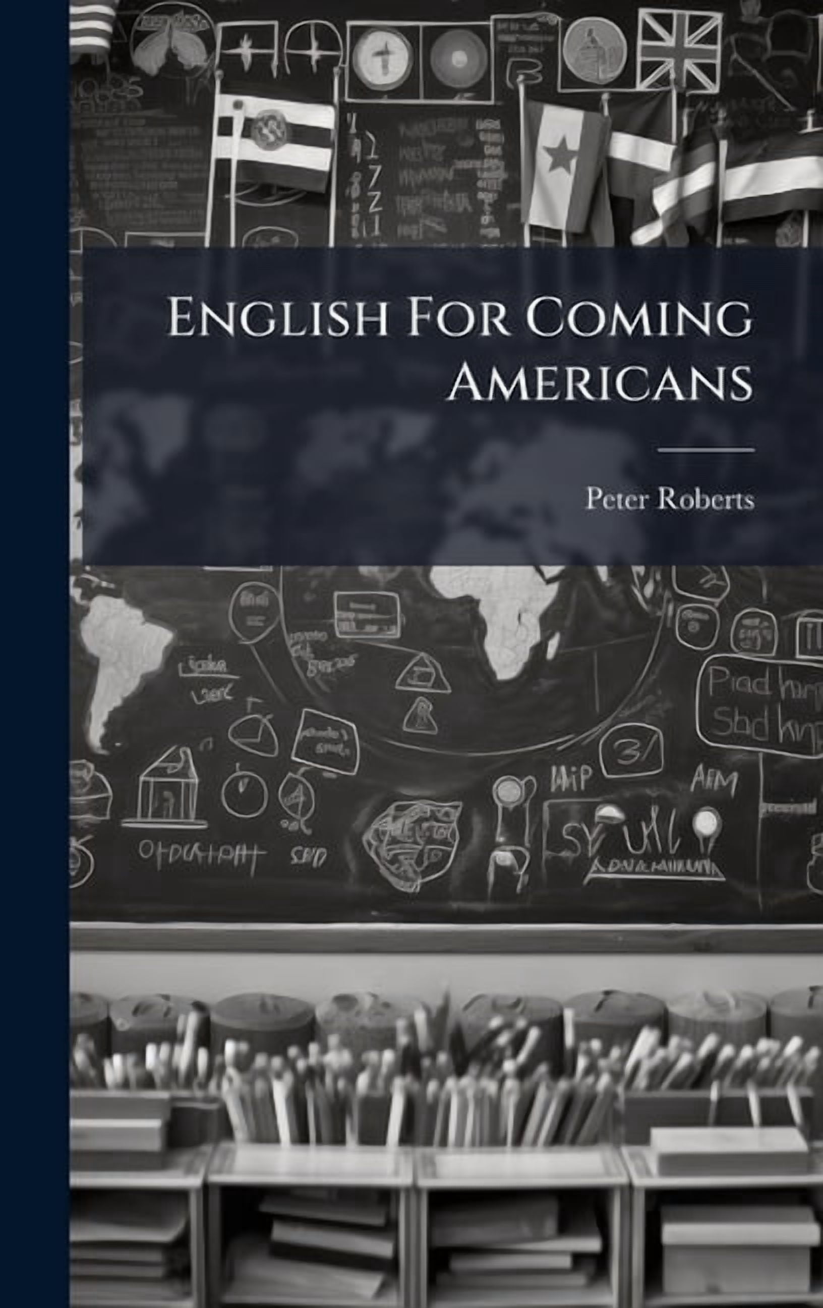 English For Coming Americans, (Hardcover)