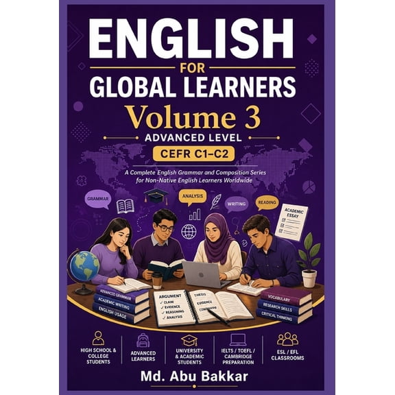English for Global Learners English For Global Learners: Volume 3, Book 3, (Paperback)