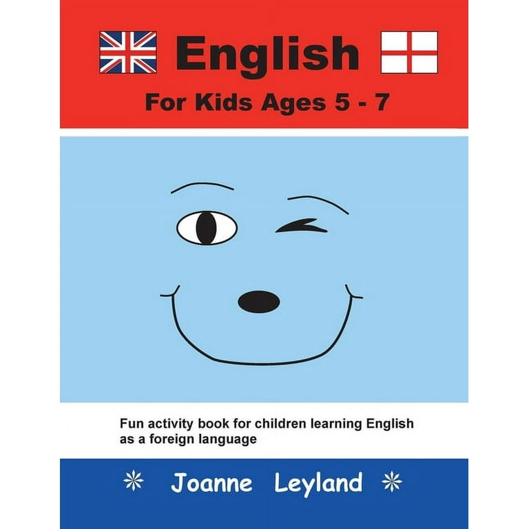 English For Kids Ages 5-7: Fun activity book for children