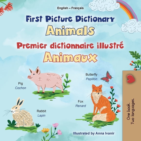 English French Bilingual Collection First Picture Dictionary - Animals (English French Bilingual Children's Book), (Paperback)