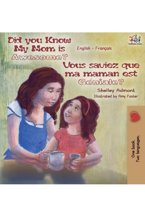 English French Bilingual Collection My Mom is Awesome (English French Bilingual Book), (Hardcover)