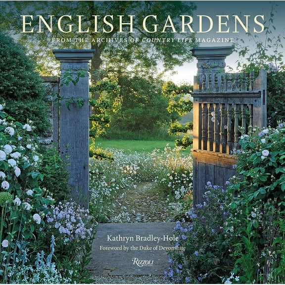 English Gardens: From the Archives of Country Life Magazine, (Hardcover)