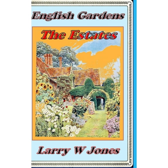 English Gardens - The Estates (Hardcover)