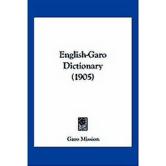 English-Garo Dictionary (1905) (Paperback)