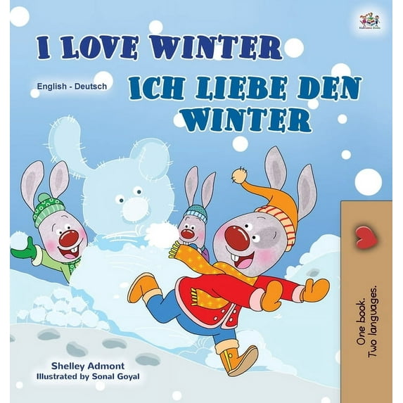 English German Bilingual Collection I Love Winter (English German Bilingual Children's Book), (Hardcover)