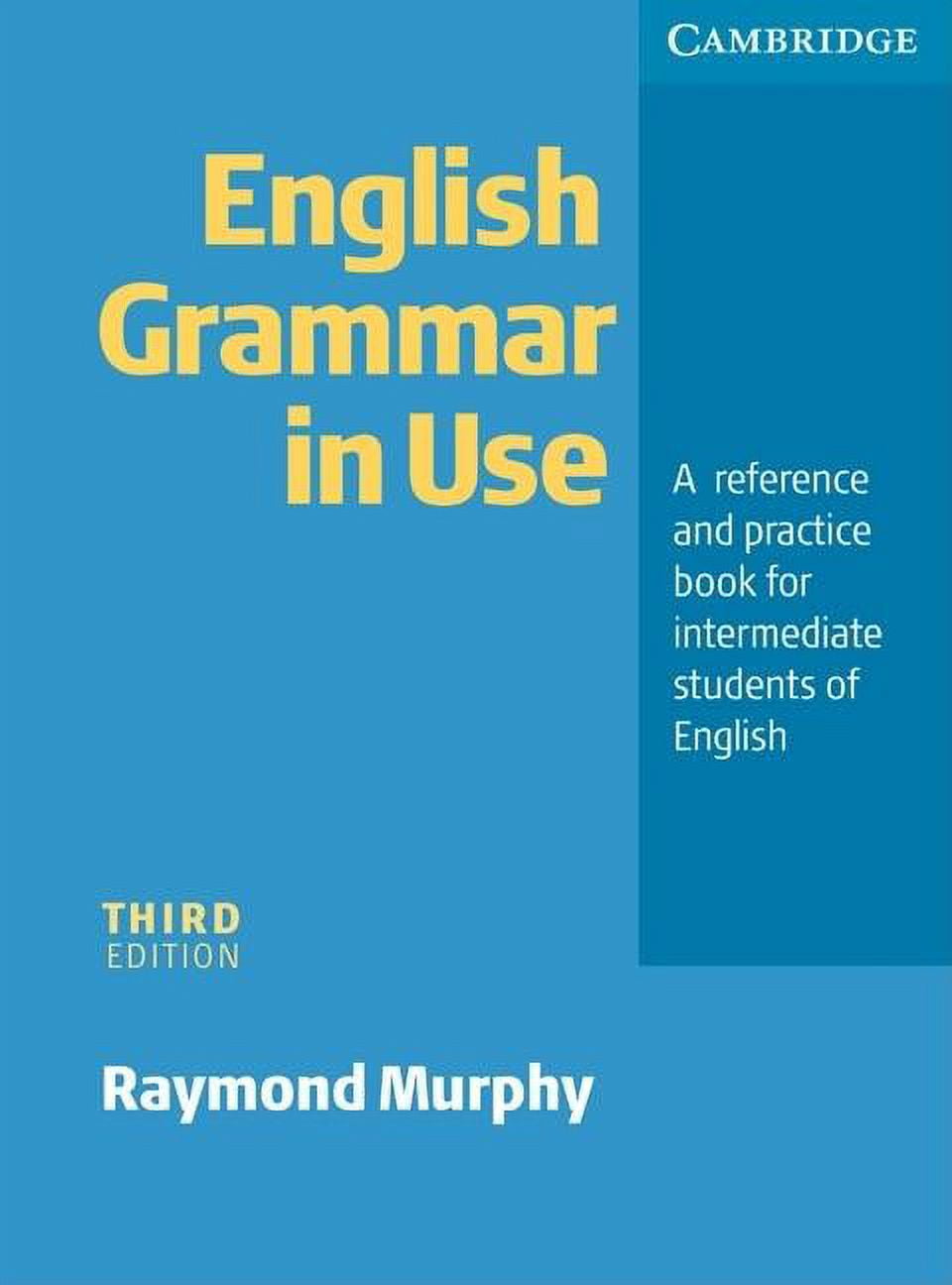 English Grammar In Use without Answers: A Reference and Practice