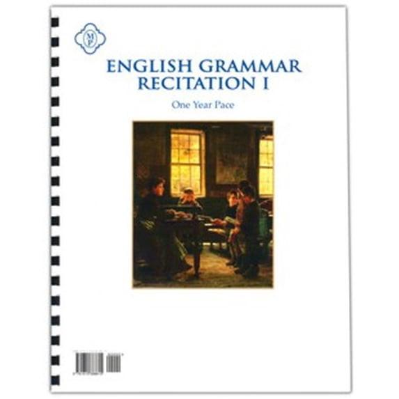English Grammar Recitation I: 1 Year Pace Lesson Plans