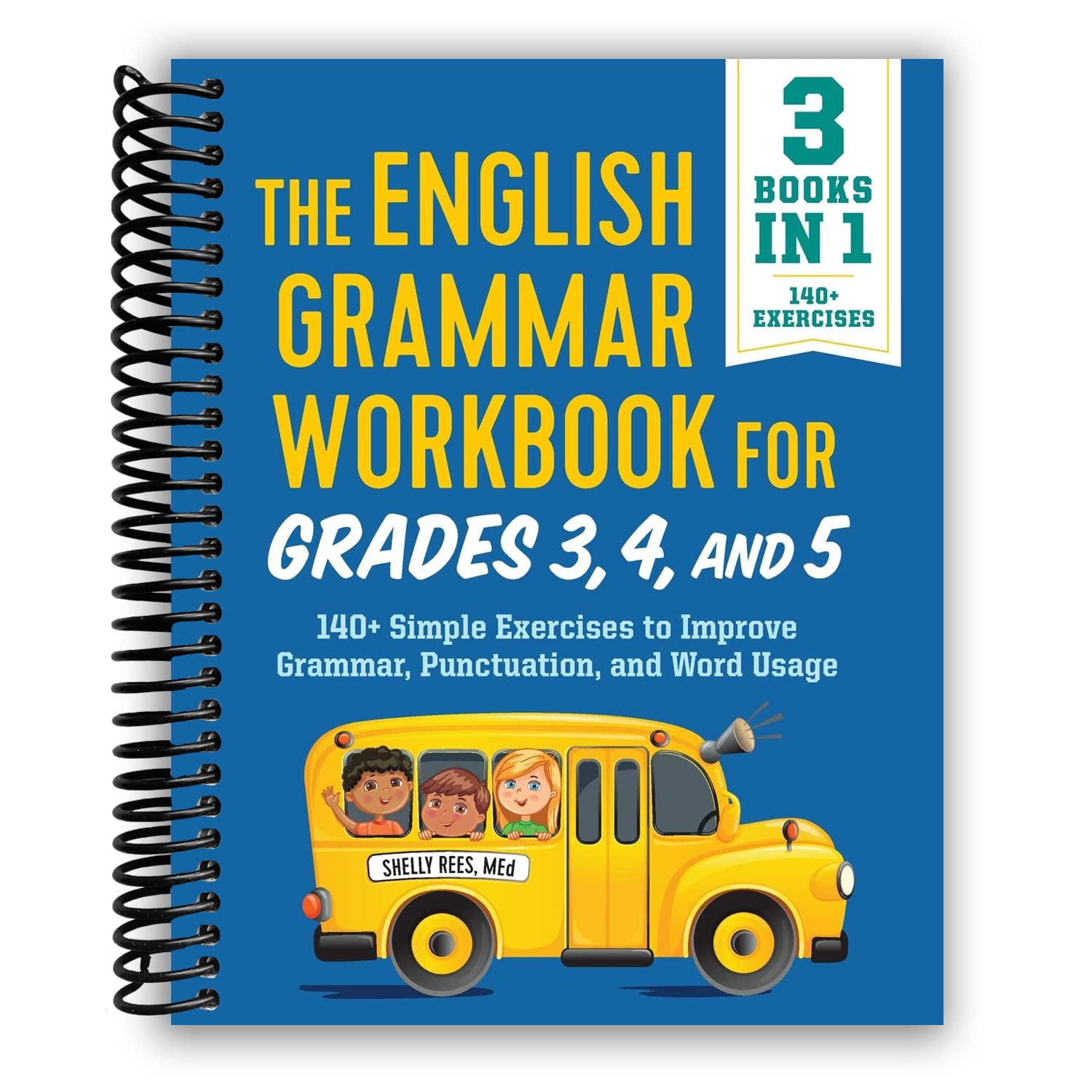 The English Grammar Workbook for Grades 3, 4, and 5: 140+ Simple ...