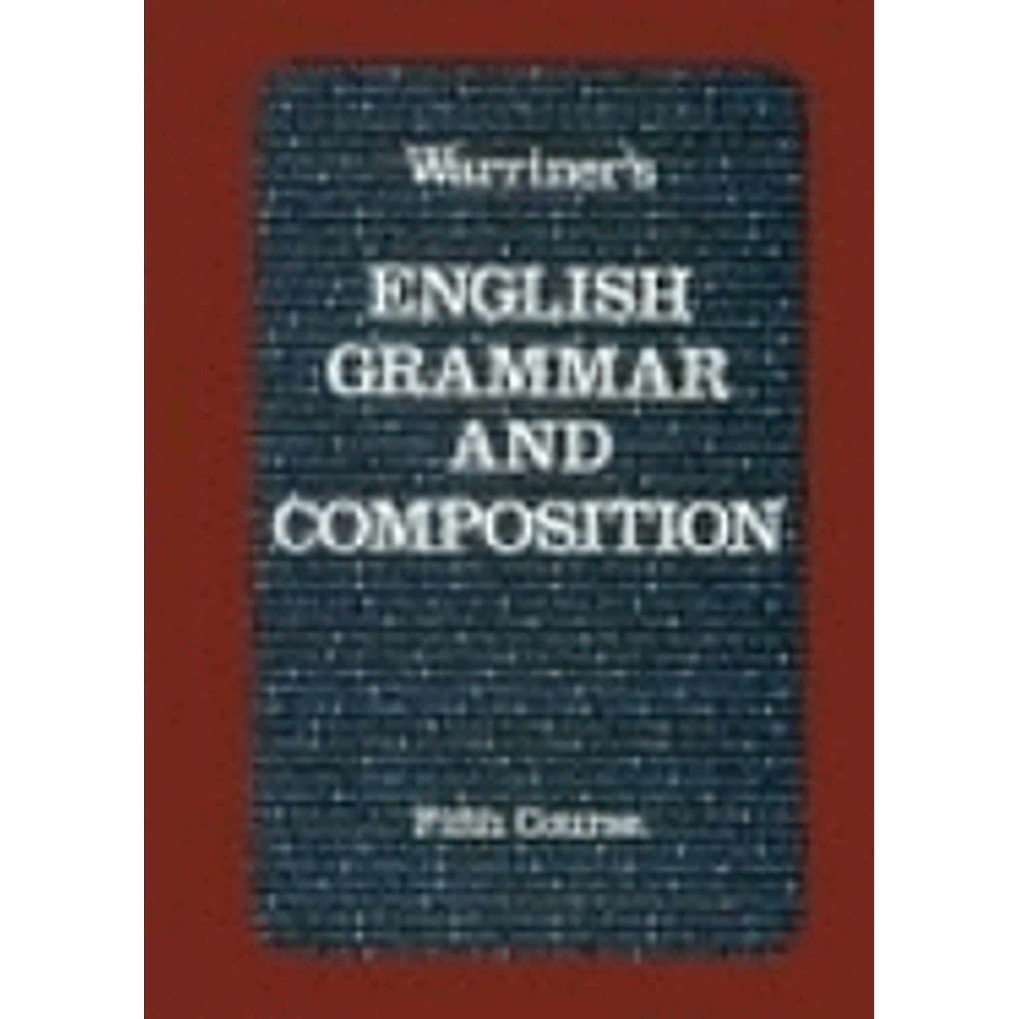 Warriner's English Grammar And Composition