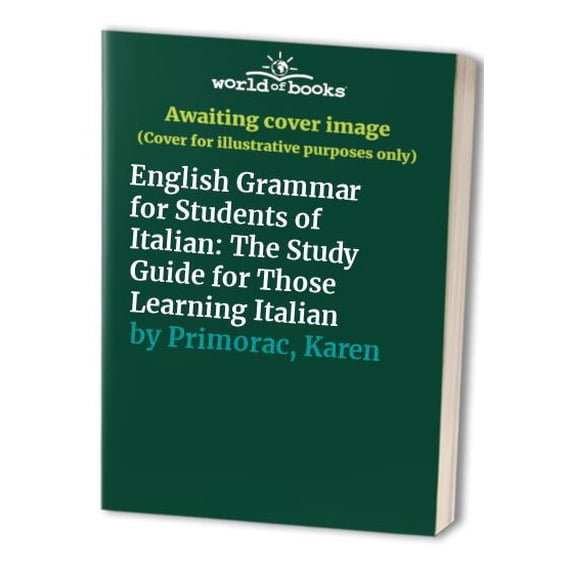 Pre-Owned English Grammar for Students of Italian: The Study Guide for Those Learning Italian (Paperback) 0934034044 9780934034043