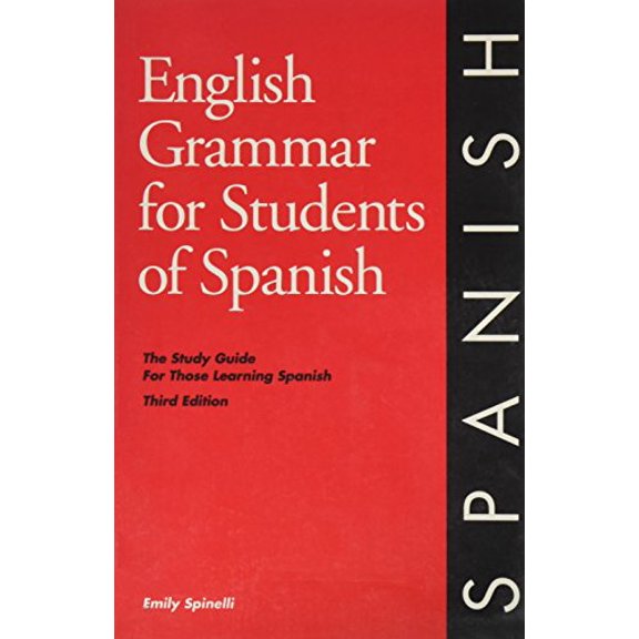 Pre-Owned English Grammar for Students of Spanish: The Study Guide for Those Learning Spanish (Paperback) 0934034222 9780934034227