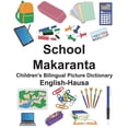 thumbnail image 1 of Freebilingualbooks.com English-Hausa School/Makaranta Children's Bilingual Picture Dictionary, (Paperback), 1 of 1