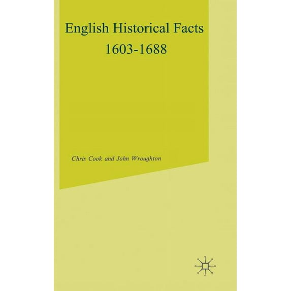 English Historical Facts, 1603-1688, (Hardcover)