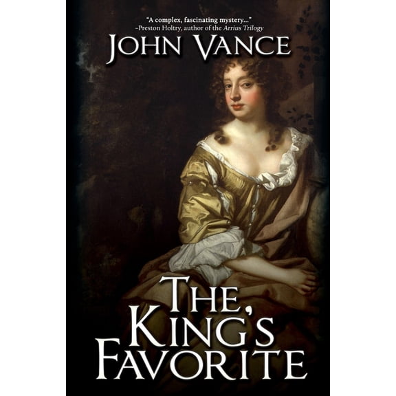 English Historical Period The King's Favorite, Book 3, (Paperback)