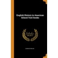 thumbnail image 1 of English History in American School Text-Books (Hardcover), 1 of 1