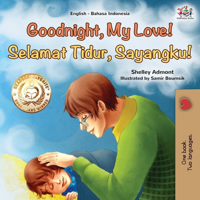 English Indonesian Bilingual Collection Goodnight, My Love! (English Indonesian Bilingual Children's Book), (Paperback)