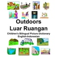 thumbnail image 1 of English-Indonesian Outdoors/Luar Ruangan Children's Bilingual Picture Dictionary, (Paperback), 1 of 1