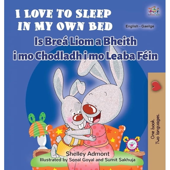 English Irish Bilingual Collection I Love to Sleep in My Own Bed (English Irish Bilingual Children's Book), (Hardcover)