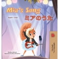 thumbnail image 1 of English Japanese Bilingual Collection Mia's Song (English Japanese Bilingual Children's Book), (Hardcover), 1 of 7