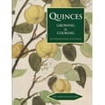 thumbnail image 1 of Quinces: Growing &amp; Cooking, (Paperback), 1 of 1