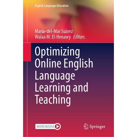 English Language Education Optimizing Online English Language Learning and Teaching, Book 31, (Hardcover)