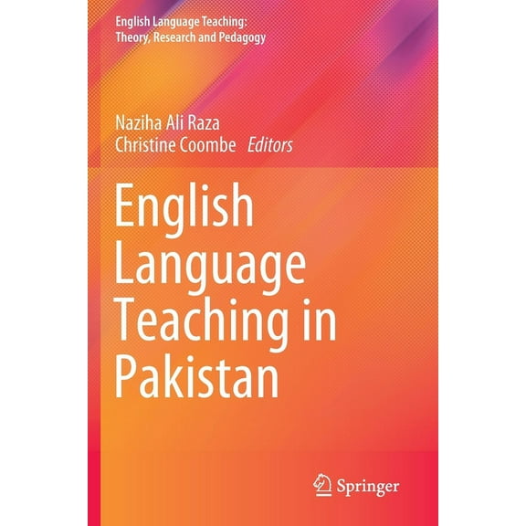 English Language Teaching: Theory, Resea English Language Teaching in Pakistan, (Paperback)