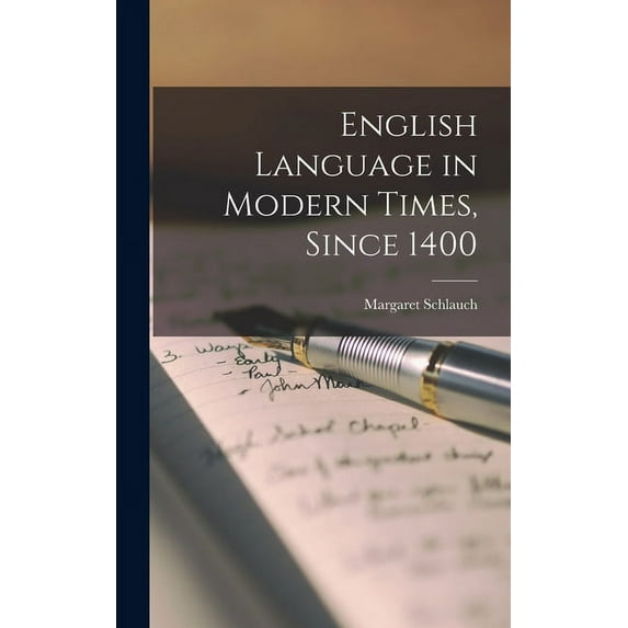 English Language in Modern Times, Since 1400, (Hardcover)