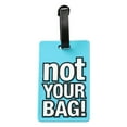 thumbnail image 1 of English Letters PVC Soft Rubber Luggage Tag, Not Your Bag Travel Tag for Suitcase Backpack Baggage Identification, Durable Flexible Bag Tag for Travel Accessories and Easy Recognition, 1 of 1