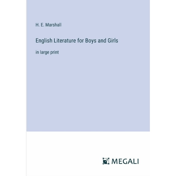 English Literature for Boys and Girls: in large print (Paperback)