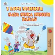 English Malay Bilingual Collection I Love Summer English Malay Bilingual Childrens Book, Hardcover