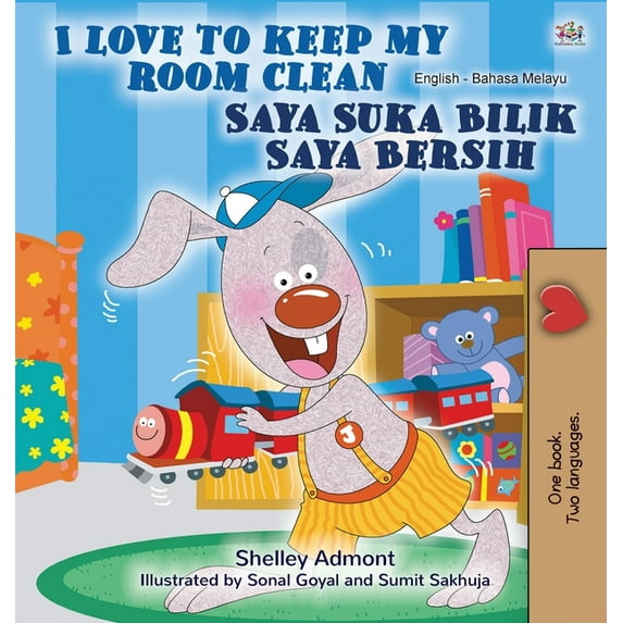 English Malay Bilingual Collection I Love to Keep My Room Clean (English Malay Bilingual Book for Kids), (Hardcover)