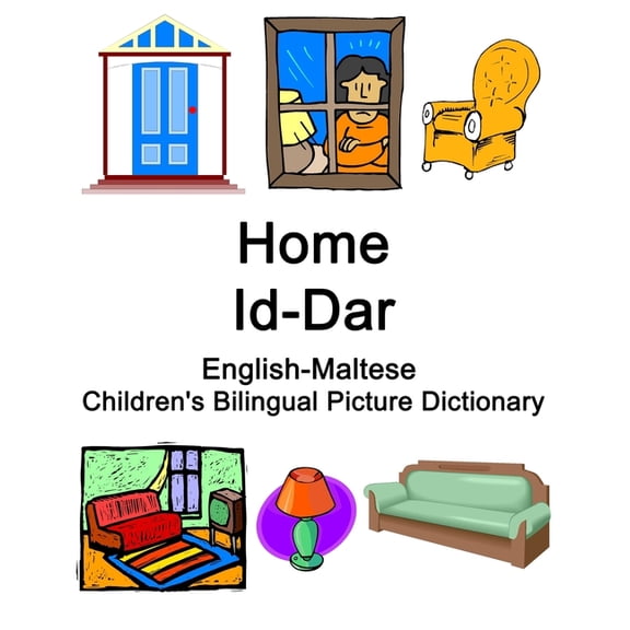 English-Maltese Home / Id-Dar Children's Bilingual Picture Dictionary, (Paperback)
