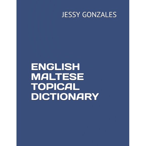English Maltese Topical Dictionary (Paperback)