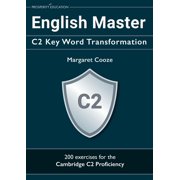 English Master C2 Key Word Transformation 200 test questions with answer keys, Paperback