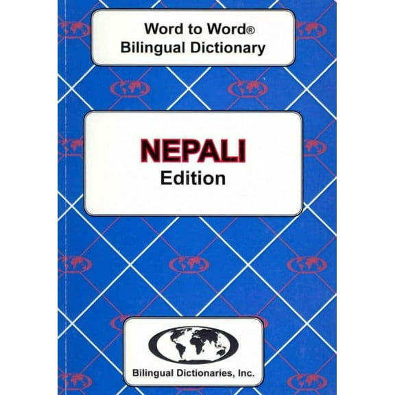 English-Nepali & Nepali-English Word-To-Word Dictionary