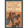 thumbnail image 1 of Pre-Owned English Noblewomen in the Later Middle Ages (Paperback) 0582059658 9780582059658, 1 of 1