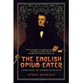 thumbnail image 1 of English Opium-Eater: A Biography of Thomas de Quincey, (Paperback), 1 of 1